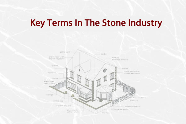key terms in the stone industry